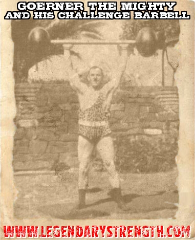 Hermann Goerner lifting his famous Challenge Barbell in 1923
