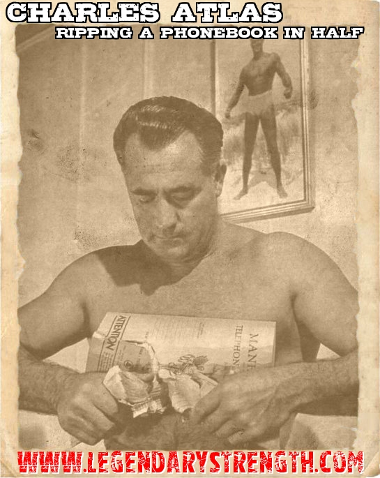 Charles Atlas ripping a phonebook in half