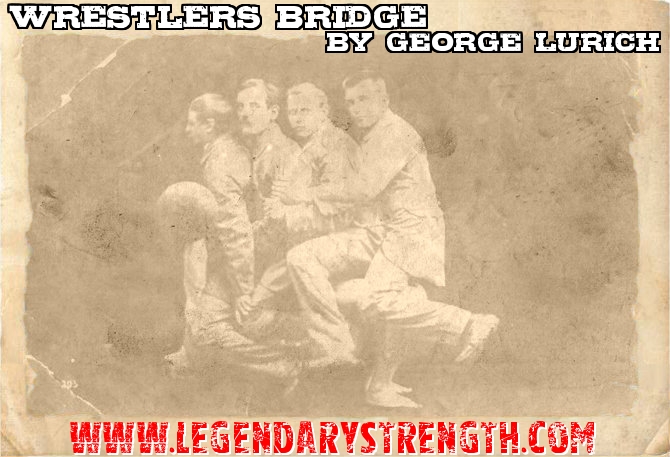 Wrestler's bridge by Georg Lurich